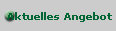 Aktuelles Angebot